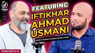 Hafiz Ahmed Podcast Featuring Iftikhar Ahmad Usmani | Hafiz Ahmed