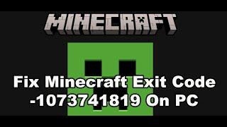 Fix Minecraft Exit Code -1073741819 On PC