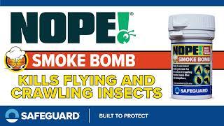 Get rid of flying and crawling insects in one shot with NOPE! Smoke Bombs