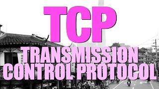 Lecture 06 - TCP Transmission Control Protocol