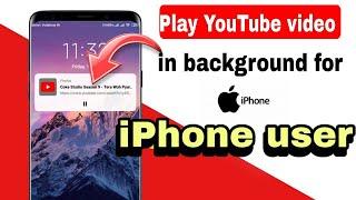 How to play YouTube in the  background in iPhone | tweakandtools