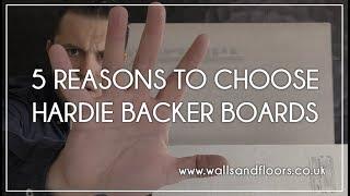 5 reasons to choose Hardie Backer Boards