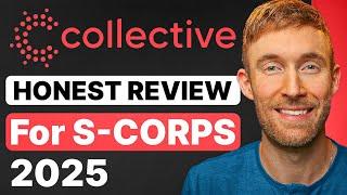 Collective HONEST Review for S-Corps in 2025 (Pros and Cons)