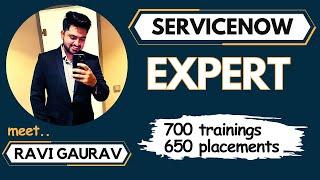 Meet ServiceNow Expert - Ravi Gaurav | ServiceNow Career Advice & Tips