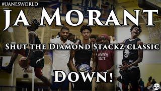 Murray State's PG JA MORANT SHUT DOWN the Diamond Stackz Classic! | HE IS NBA READY!