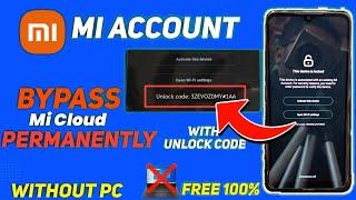 MI Account Remove Permanent | New  Unlock Code Free | Solve *Activate This Device* Mi Account Remove
