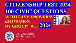 2024 Random 100 Civics Questions and Answers by Group: US Citizenship Interview: Slow Easy Answer 11