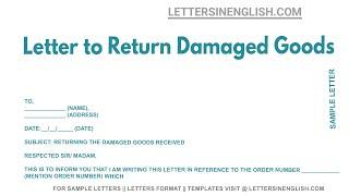 Letter To Return Damaged Goods - Sample Letter to Return the Damaged Goods