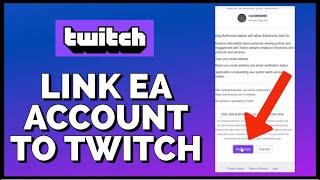 How to Link EA Account to Twitch 2023?