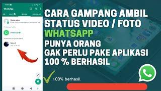 100℅ Berhasil  || CARA AMBIL SETATUS ORANG DI WA TANPA APLIKASI