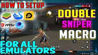 How To Setup Double Sniping Macro For All Emulators