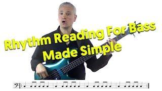 Rhythm Reading For Bass Made Simple