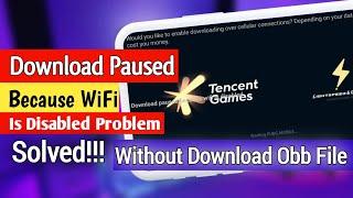 How To Solve Download Pause Because WiFi is Disabled Problem In PUBG 2020 |Without Download Obb File