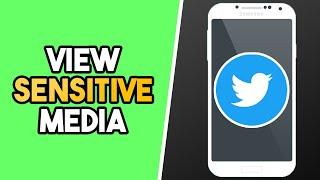 How To See Sensitive Media Content On Twitter (EASY!)