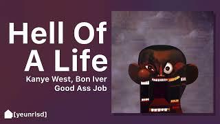 Kanye West - Hell Of A Life (ft. Bon Iver) | NEW LEAK