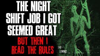 "The Night Shift Job I Got Seemed Great, But Then I Read The Rules" Creepypasta