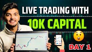Live trading with 10k capital || Day 1 || Stock market money || by Prashant Chaudhary