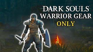 Can You Beat Dark Souls 1 Using Only Warrior Starting Gear?