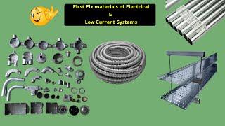 First Fix materials of Electrical & ICT Services