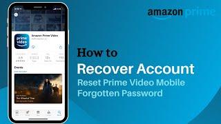 Amazon Prime Reset Password | Recover Prime Video Account