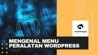 Mengenal Menu Peralatan Wordpress | Tutorial Wordpress Pemula Lengkap #11