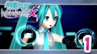 Hatsune Miku: Project DIVA X: Episode 1: "IT'S FINALLY HAPPENING!"