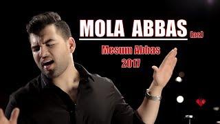 MOLA ABBAS | MESUM ABBAS 2017