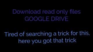 Download read only Google drive files