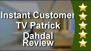 Instant Customer TV Patrick Dahdal London Remarkable 5 Star Review by Dr. Dan McKenna Dentist