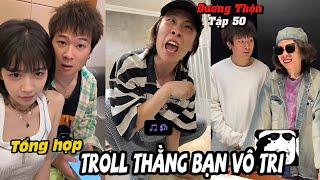 Tổng Hợp Troll Thằng Bạn Vô Tri Phần 50 | 2 Ông Thần Đi Ăn Quỵt Trắng Trợn Giữa Ban Ngày(Dương Thộn)