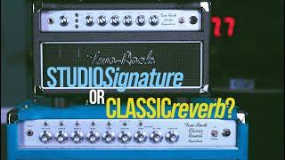 Two Rock Classic Reverb & Studio Signature - Which is for YOU? Part 1.