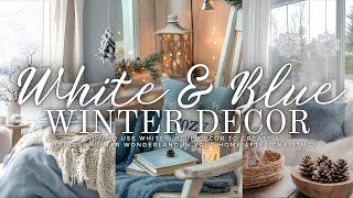 How to Use White & Blue Decor to Create a Magical Winter Wonderland in Your Home After Christmas ️