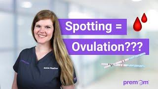 Ovulation spotting mean you are ovulating? | Know the Signs of Ovulation