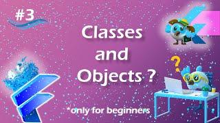 Classes and Objects | Flutter OOPs concept.