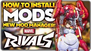 EASY How To Install Mods Marvel Rival | NEW Marvel Rivals Mod Manager | Steam & Epic Games Tutorial