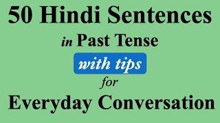 50 Hindi Sentences in Past Tense for Everyday Conversation