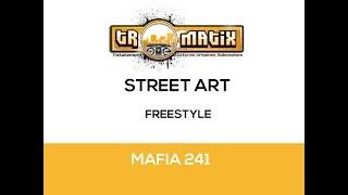 STREET ART - Mafia 241