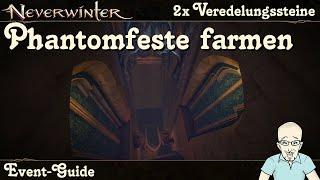 NEVERWINTER: Phantomfeste farmen - 2x Veredelungssteine Event-Tipp - Einsteiger Tipp PS4/PS5 deutsch