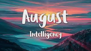 Intelligency - August (Lyrics)