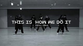 This Is How We Do It by Montell Jordan | Choreography by MFEC