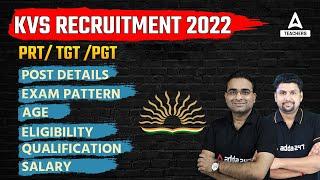 KVS Recruitment 2022 | KVS TGT PGT Recruitment Posts, Syllabus, Eligibility & Age | Full Details