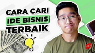 Gimana Cara Cari Ide Bisnis?