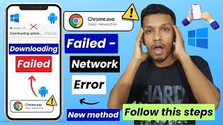 Failed - network error google chrome fix | download failed problem in chrome