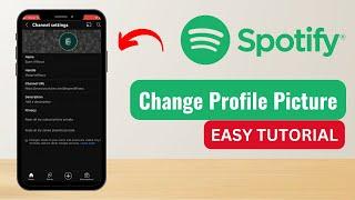 How to Change Spotify Profile Picture - Easy Tutorial