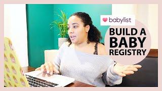 How To: Baby Registry | Building A Babylist Registry