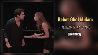 Behet Ghol Midam-Mohsen Yeganeh ( Slowed & Reverb ) I بهت قول میدم - محسن  یگانه ( اسلو و ریورب )