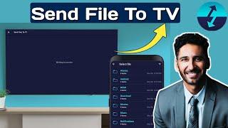How to send Files to Android TV | Share Files from Android Mobile to Mi TV