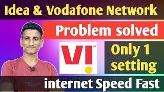 Vi new APN Settings || Vi (vodafone,Idea) APN Setting || vi sim me Internet speed kaise badhaye