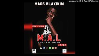 Mass Blaxikim-M.A.L - rap galsen #rap #hiphop #galsen #love #amour #rapgalsen