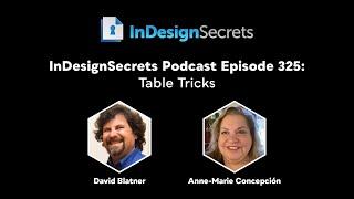 InDesignSecrets - Episode 325: Table Tricks